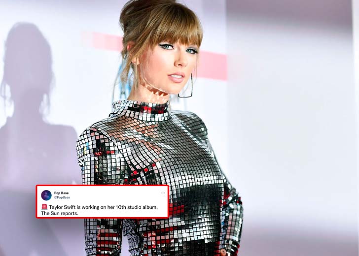 TS10 Is Coming: Taylor Swift Reportedly Working On 10th Album