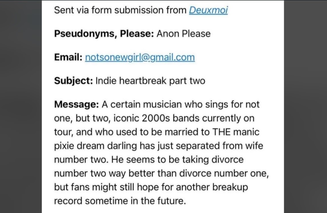 Deuxmoi reported that Ben Gibbard and Rachel Demy have ended their relationship.