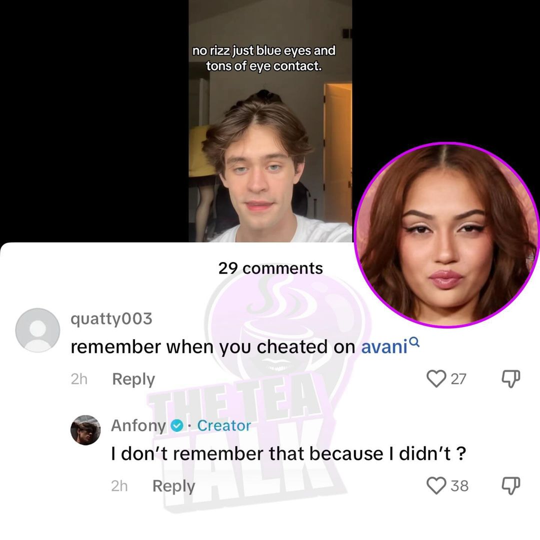 Anthony Reeves replied to the comment which claimed he was cheating on his ex girlfriend.