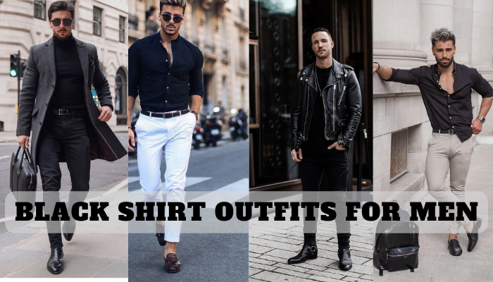 Ways to Wear a Black Shirt — Black Shirt Outfits for Men