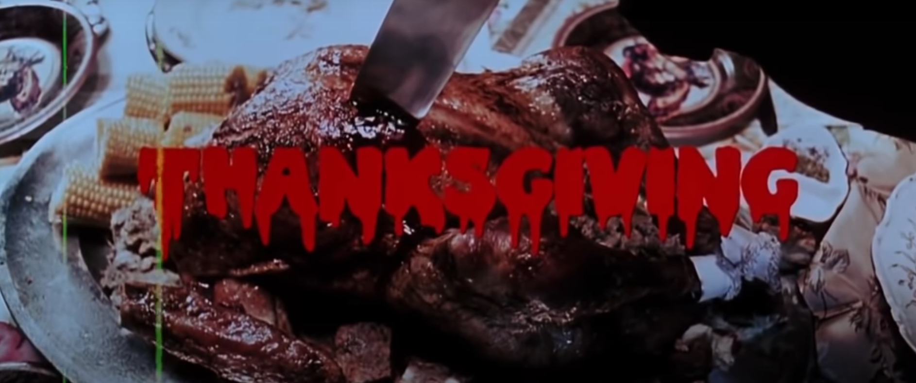 Eli Roth's new movie Thanksgiving.