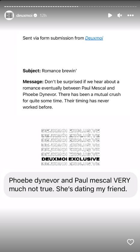 DeuxMoi confirmed that Phoebe Dynevor was not Paul Mescal’s girlfriend.