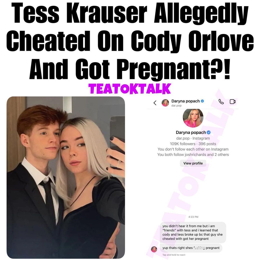 Tess Krauser and Cody Orlove split up after three years of dating. 