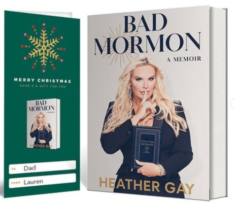 Heather Gay's book Bad Mormon a Memoir 